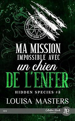 Ma mission impossible avec un chien de l'enfer