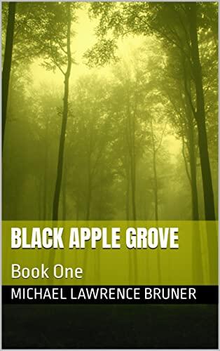 Black Apple Grove: Book One