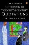 The Penguin Dictionary of Twentieth-Century Quotations