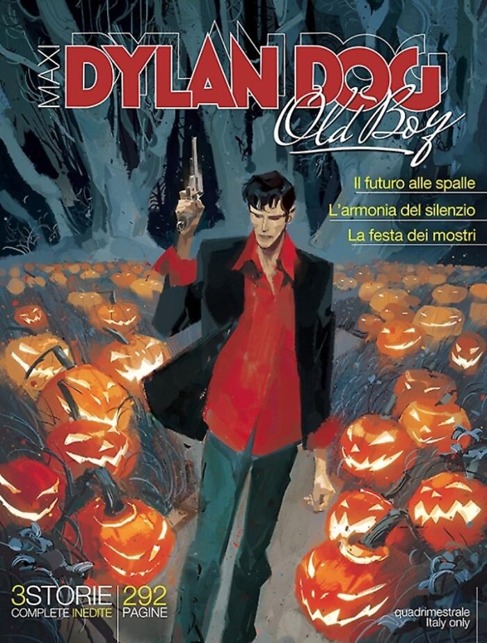Maxi Dylan Dog Old Boy n. 22: Il Futuro alle Spalle (L'armonia del Silenzio - La Festa dei Mostri)