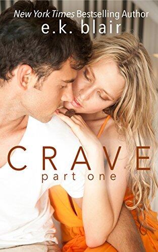 Crave (Part One)