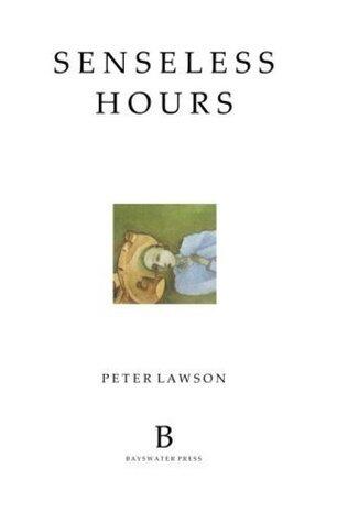 Senseless Hours