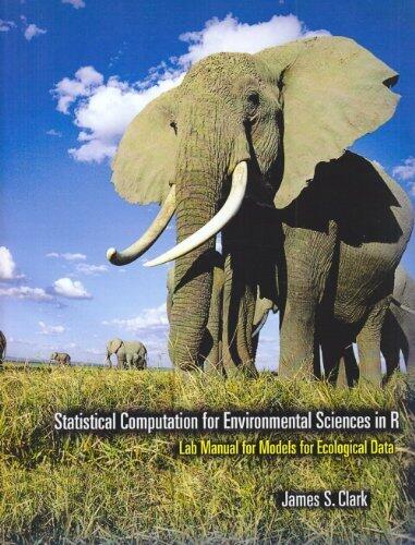 Statistical Computation for Environmental Sciences in R