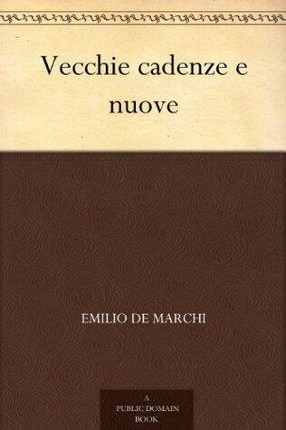 Vecchie cadenze e nuove