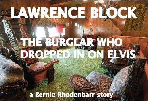 The Burglar Who Dropped In On Elvis
