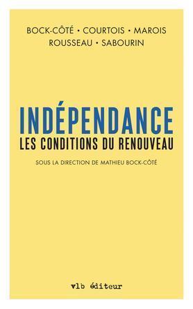 Indépendance : Les conditions du renouveau