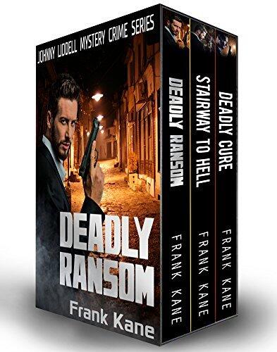 Johnny Liddell Mystery Crime Box Set: Deadly Ransom, Stairway to Hell, Deadly Cure