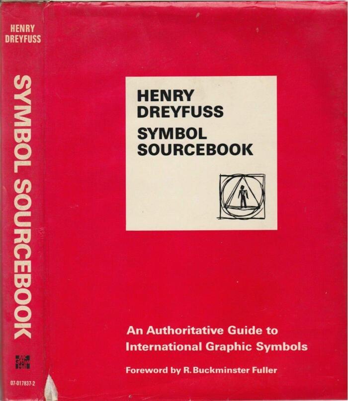 1972 Henry Dreyfuss Symbol Sourcebook Graphic Information Design Iconography 1st [Hardcover] Henry Dreyfuss