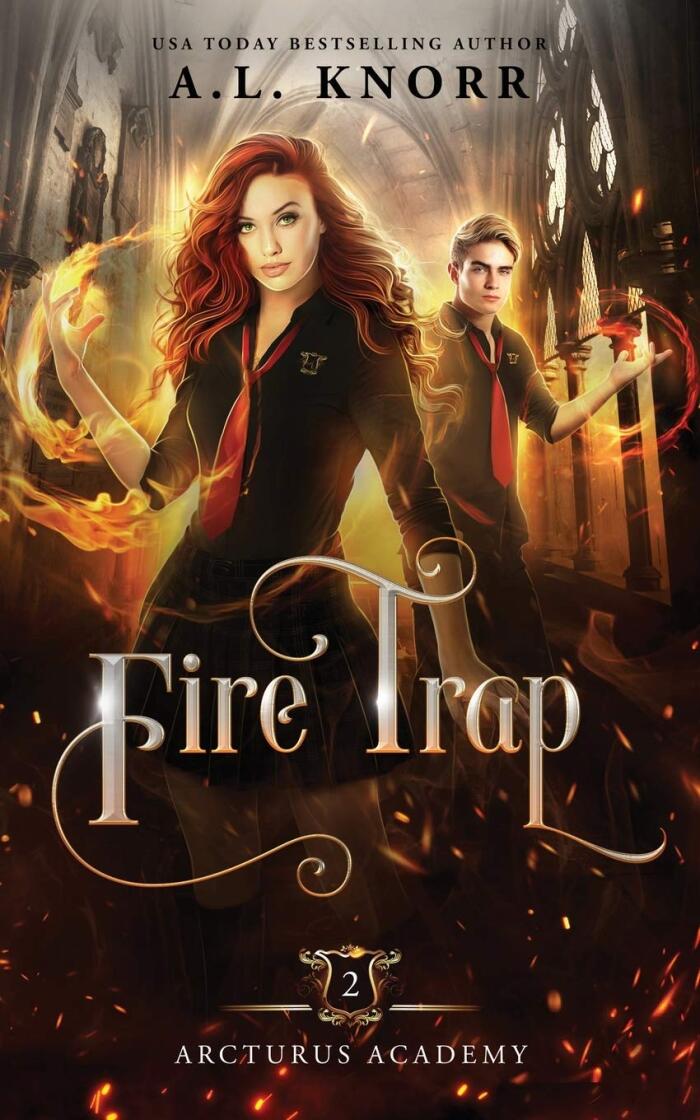 Fire Trap (Arcturus Academy, #2)