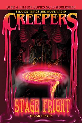 Creepers: Stage Fright