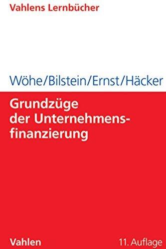 Grundzüge der Unternehmensfinanzierung (Lernbücher für Wirtschaft und Recht)