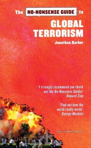 [(No-nonsense Guide to Global Terrorism)] [Author: Jonathan Barker] published on