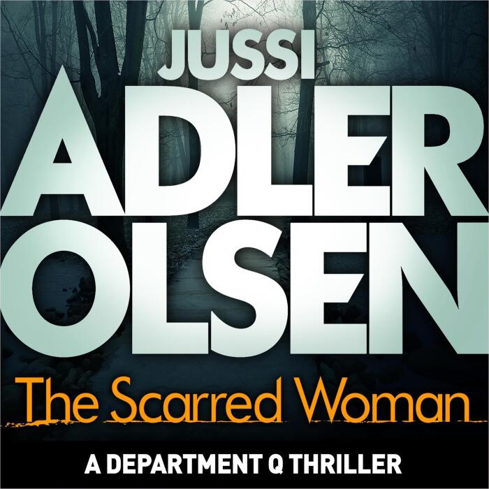 The Scarred Woman: Department Q, Book 7