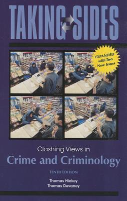 Taking Sides: Clashing Views in Crime and Criminology