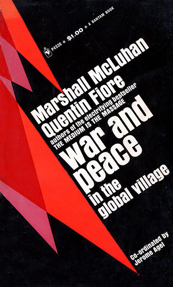 War and Peace in the Global Village