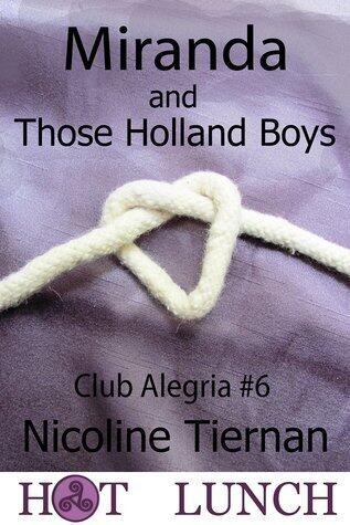 Miranda and Those Holland Boys