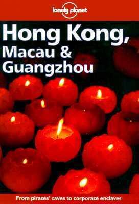 Hong Kong, Macau & Guangzhou