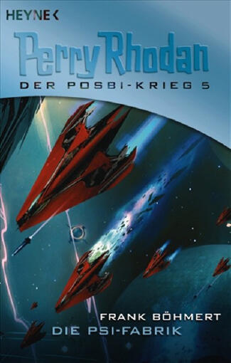 Perry Rhodan - Der Posbi-Krieg