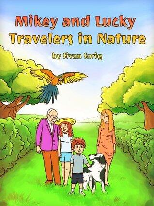 Mikey and Lucky- Travelers in nature