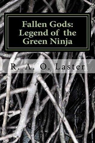 Fallen Gods: Legend of The Green Ninja