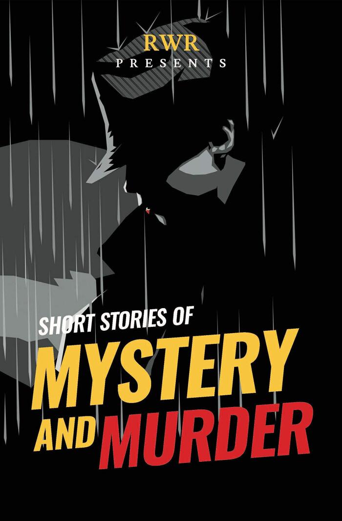 Short Stories of Mystery and Murder: Anthology of Crime Stories