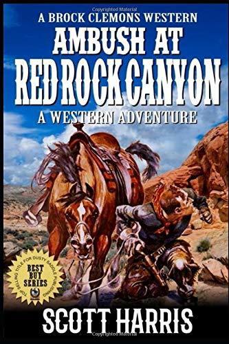 Ambush At Red Rock Canyon