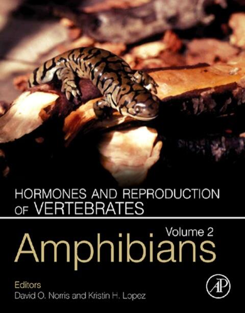Hormones and Reproduction of Vertebrates (Volume 2): Amphibians