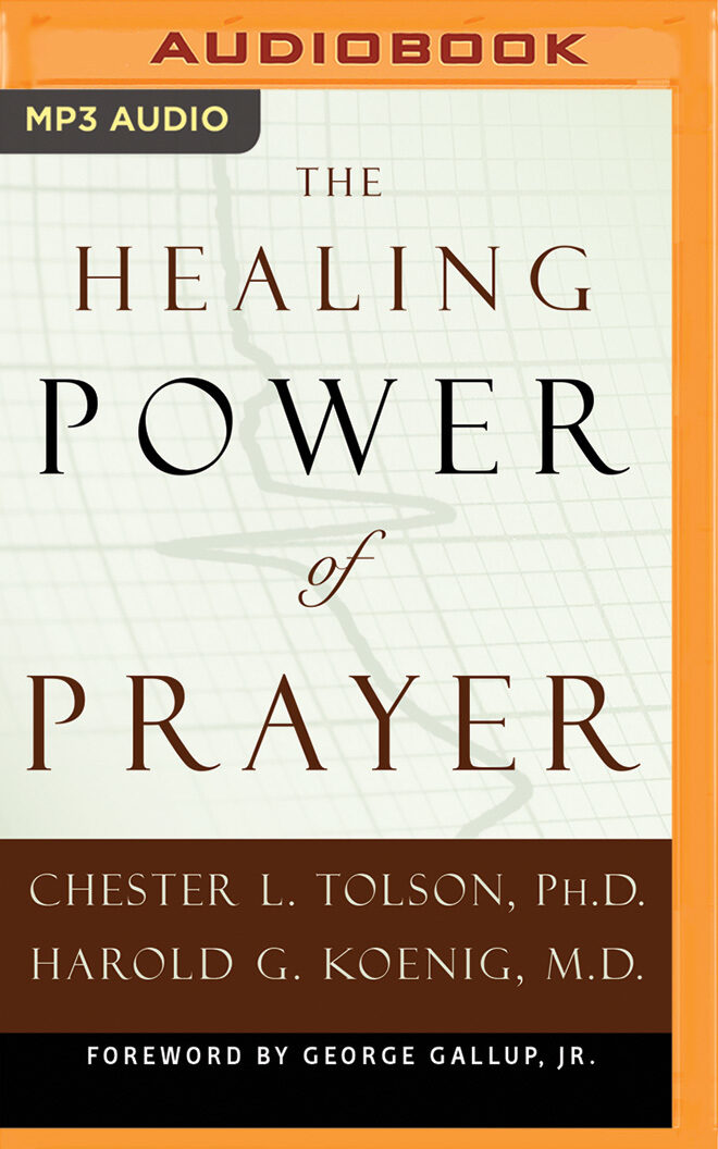 Healing Power of Prayer, The