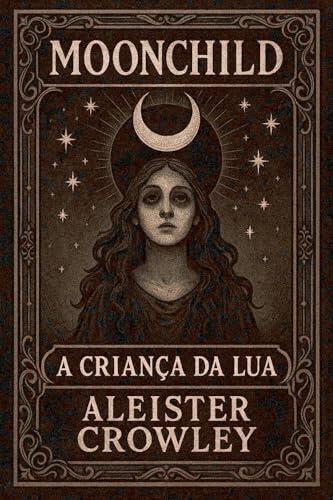 Moonchild - A Criança da Lua