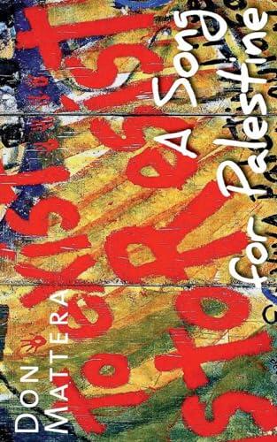 A Song for Palestine: Poetic thoughts for the people of Palestine