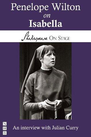Penelope Wilton on Isabella: Performing Shakespeare