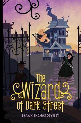 The Wizard of Dark Street: An Oona Crate Mystery
