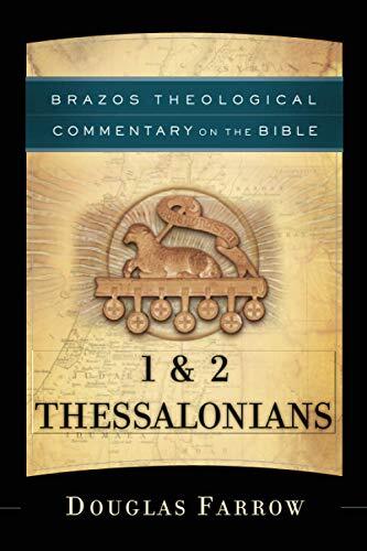 1 & 2 Thessalonians: (A Theological Bible Commentary on 1 & 2 Thessalonians from Leading Contemporary Theologians - BTC)