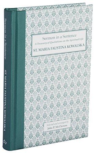 Sermon in a Sentence: St. Maria Faustina Kowalska