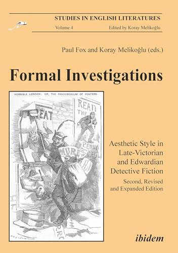 Formal Investigations: Aesthetic Style in Late-Victorian and Edwardian Detective Fiction