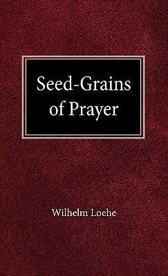 Seed Grains of Prayer