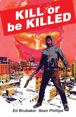 Kill Or Be Killed Compendium Vol. 1