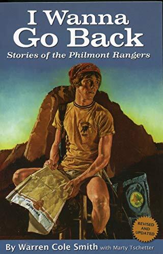 I Wanna Go Back (Stories of the Philmont Rangers)