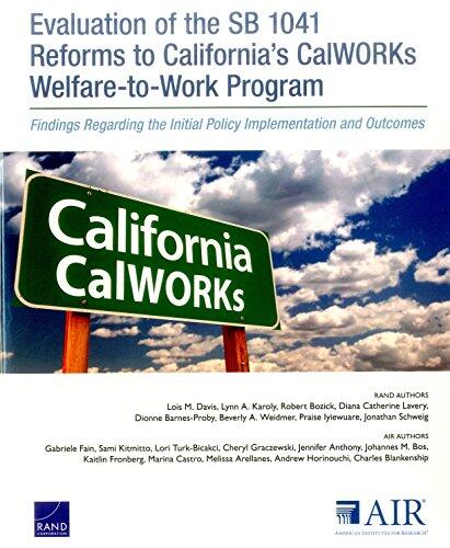 Evaluation of the SB 1041 Reforms to California's CalWORKs Welfare-to-Work Program: Findings Regarding the Initial Policy Implementation and Outcomes