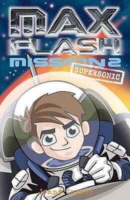 Max Flash: Mission 2: Supersonic