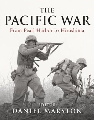 Pacific War: From Pearl Harbor to Hiroshima