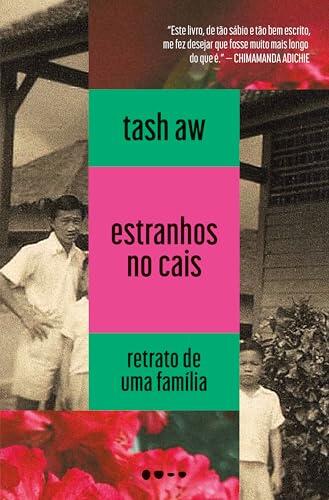 Estranhos no cais: Retrato de uma família