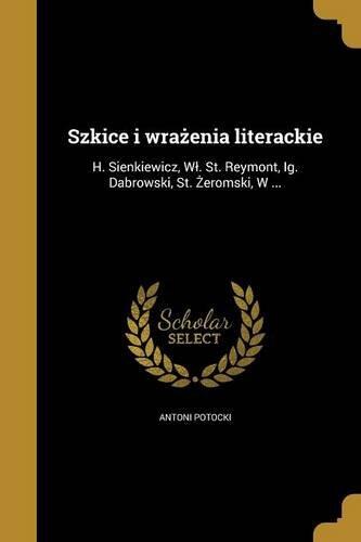 Szkice i wrażenia literackie