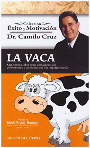 LA Vaca / The Cow