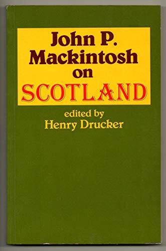 John P. Mackintosh on Scotland