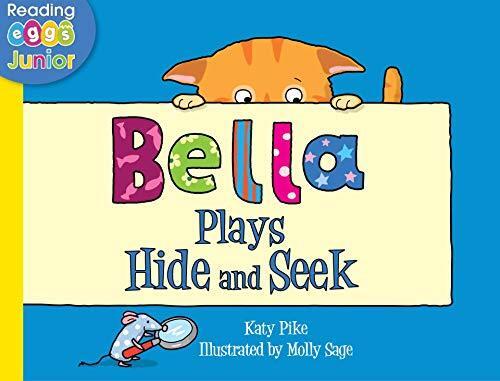 Bella Plays Hide and Seek: A Bella the Cat Book