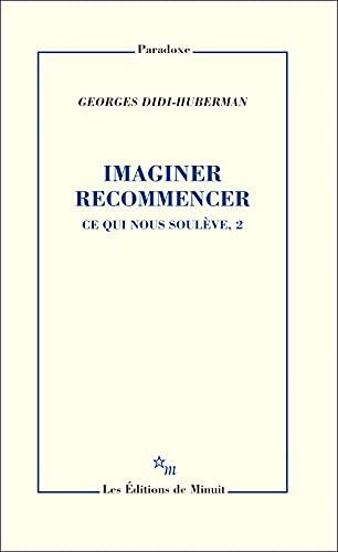 Imaginer Recommencer: Ce qui nous soulève (2)