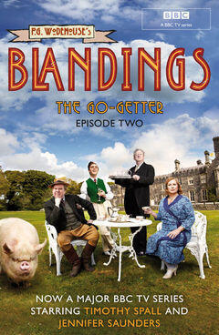 Blandings: The Go-Getter: