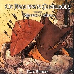 Os Pequenos Guardiões: Retorno à Honra