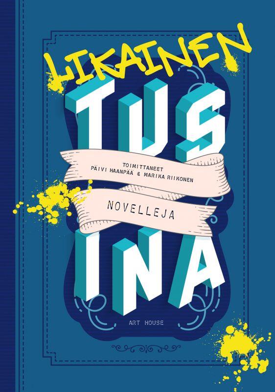 Likainen Tusina: Novelleja